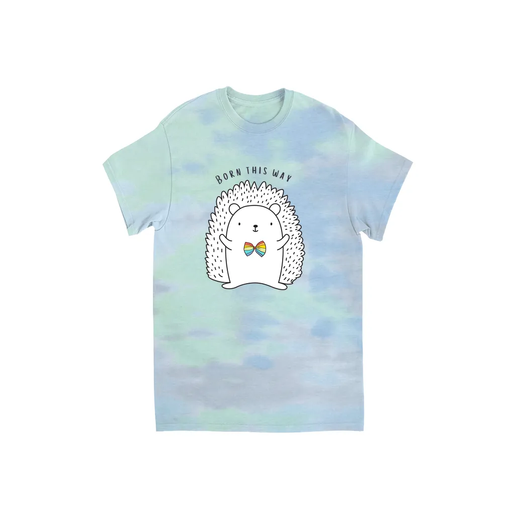 Born This Way Tie-Dye T-Shirts