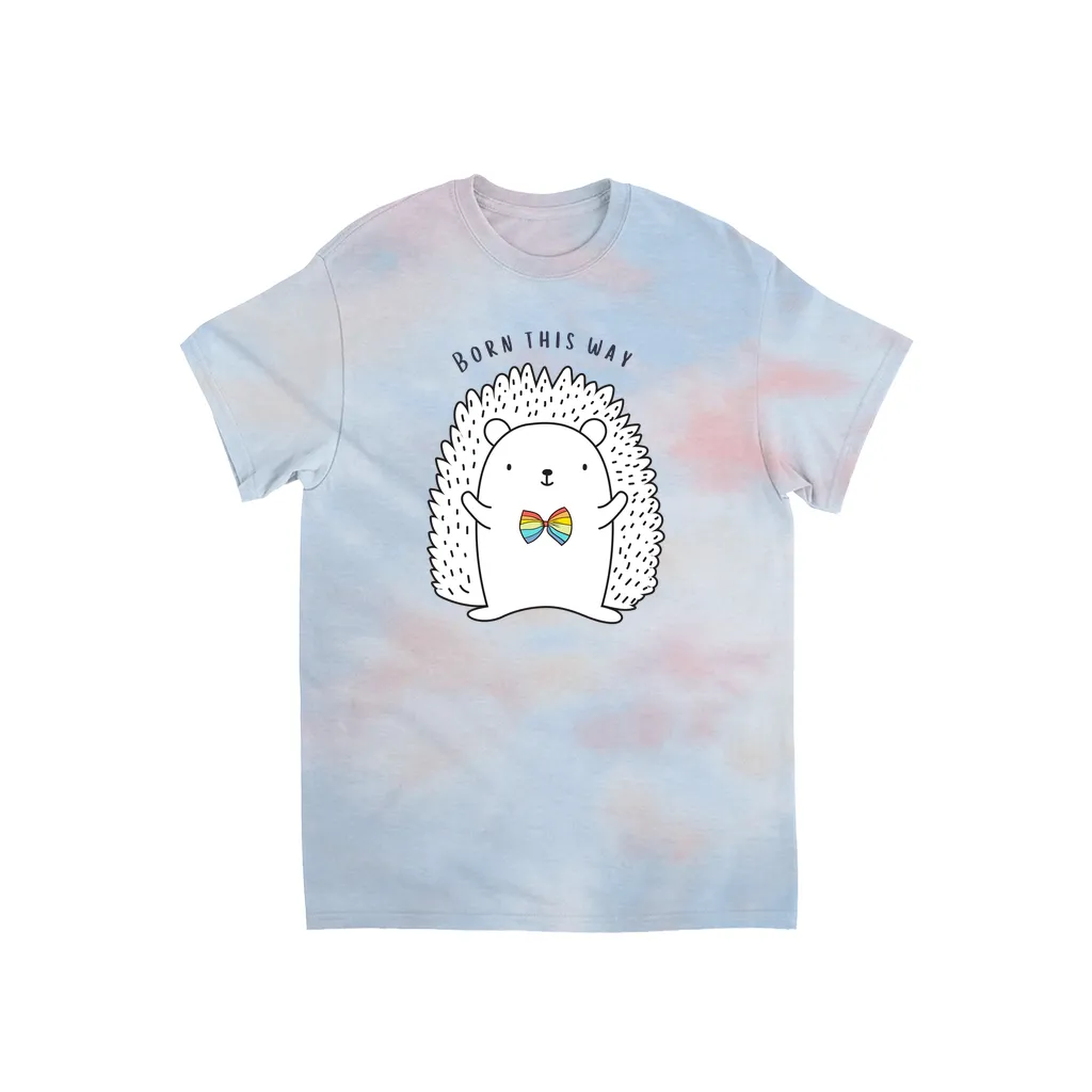 Born This Way Tie-Dye T-Shirts