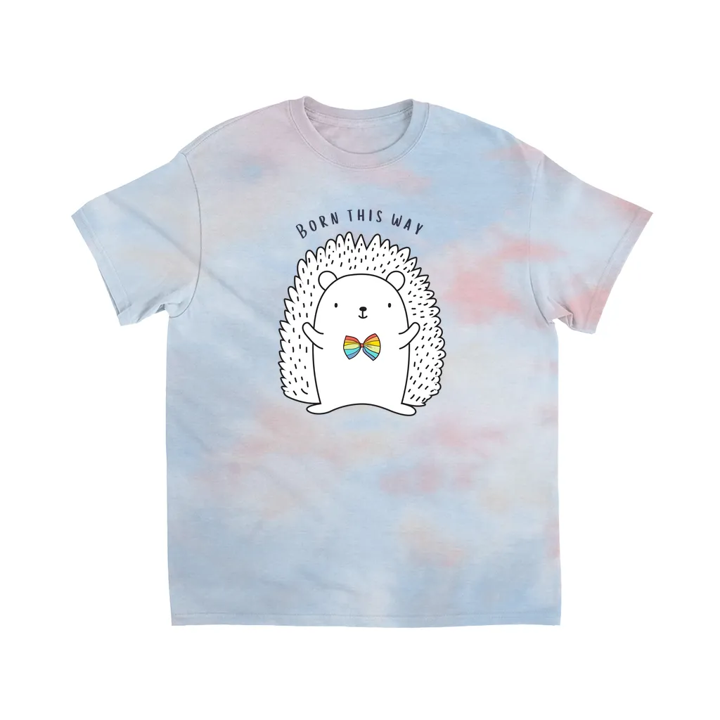 Born This Way Tie-Dye T-Shirts