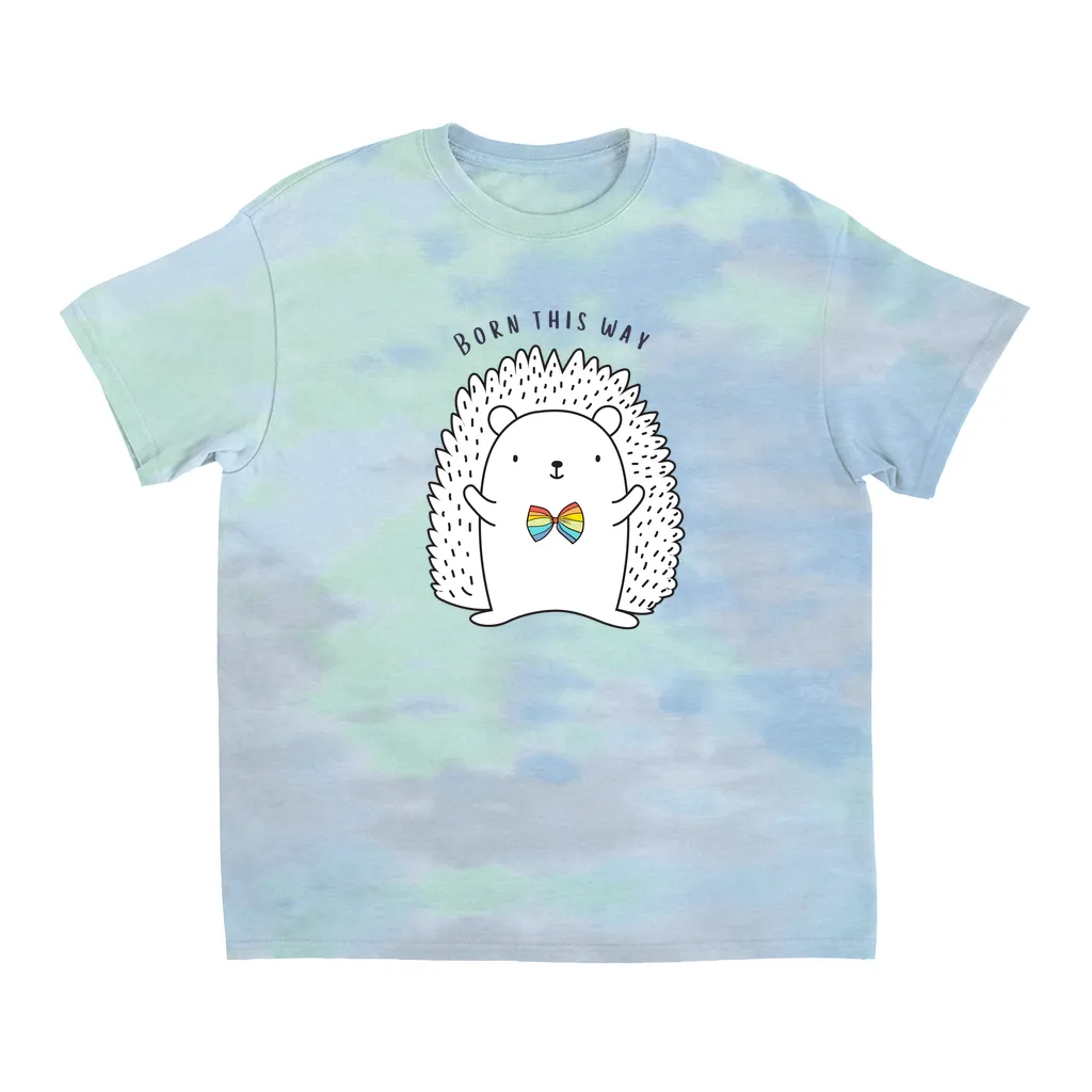 Born This Way Tie-Dye T-Shirts