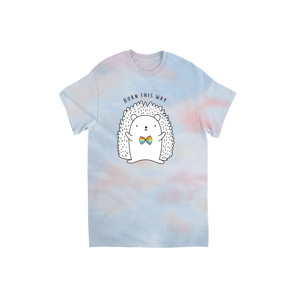 Born This Way Tie-Dye T-Shirts