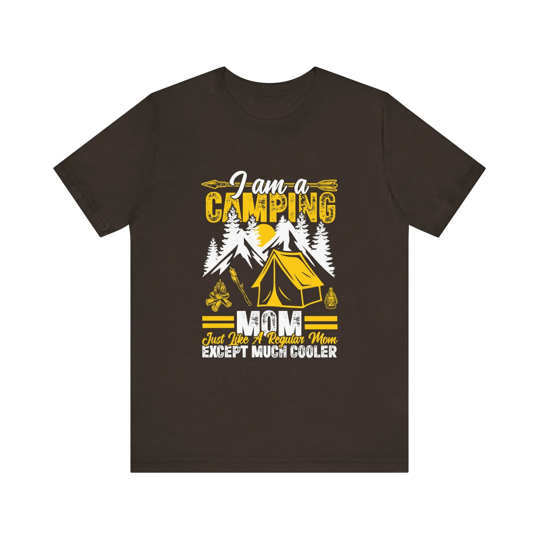 Camping Mom T-Shirt - Just Like a Regular Mom Except Much Cooler - Unisex Garment-Dyed Tee