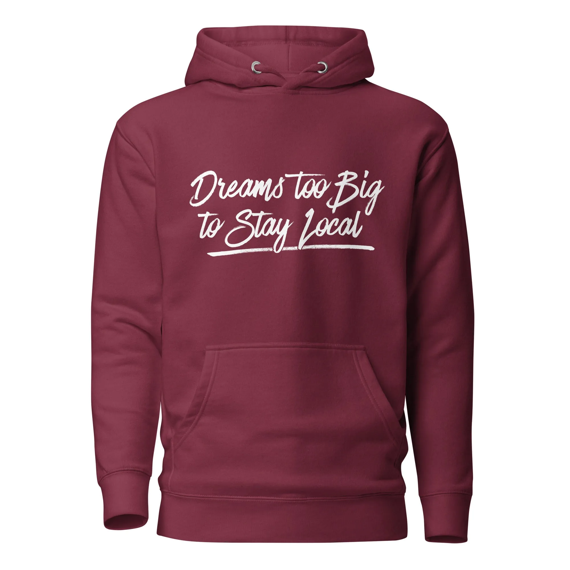 Dreams Unisex Hoodie