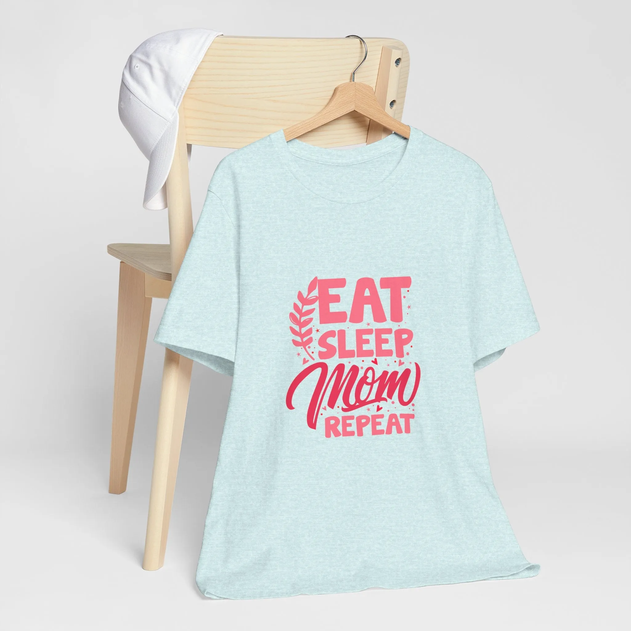 Eat Sleep Repeat Mom T-Shirt - Unisex Garment-Dyed Tee
