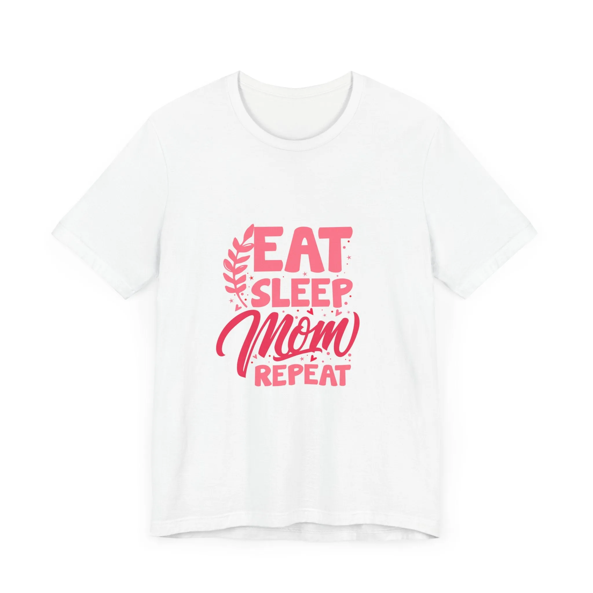 Eat Sleep Repeat Mom T-Shirt - Unisex Garment-Dyed Tee