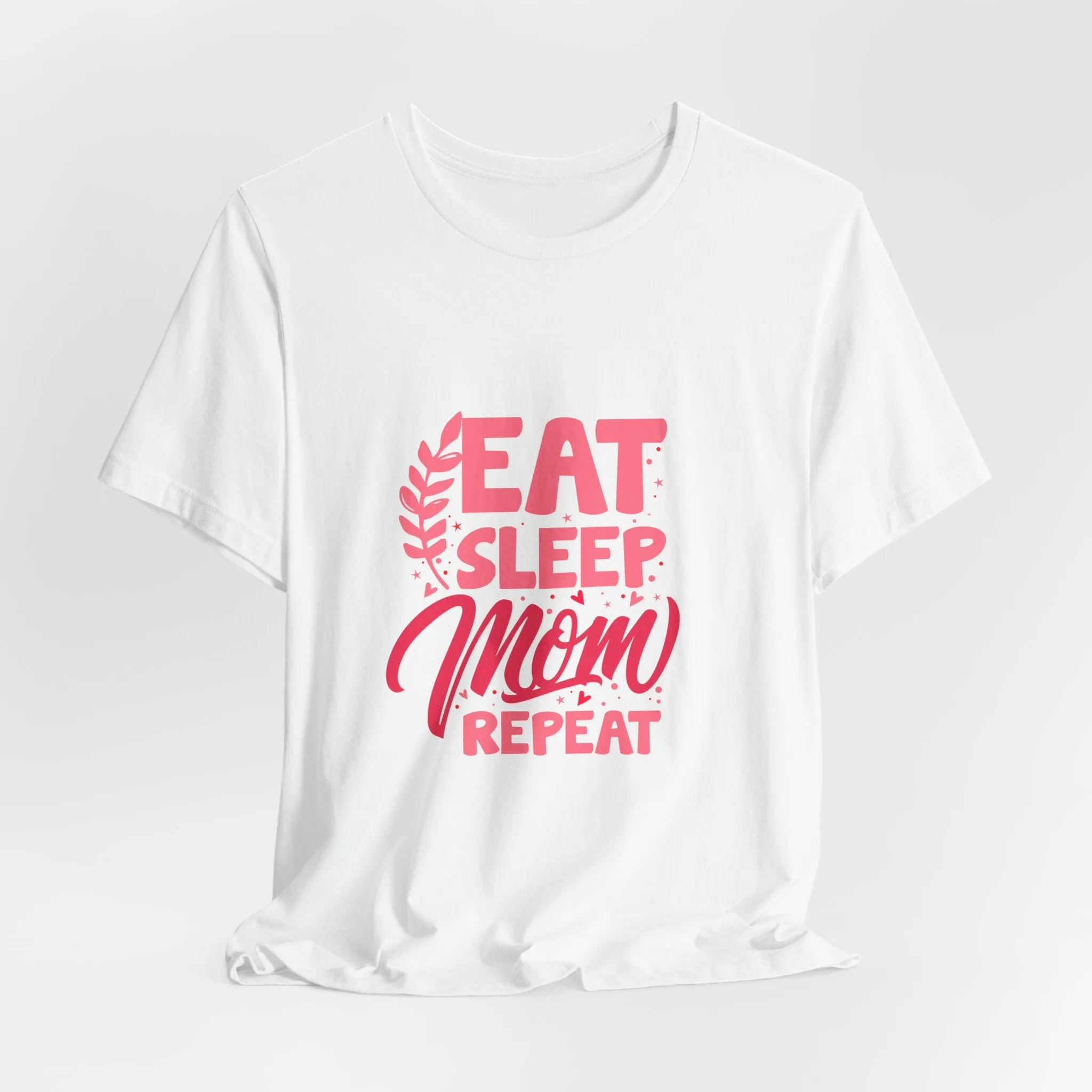 Eat Sleep Repeat Mom T-Shirt - Unisex Garment-Dyed Tee
