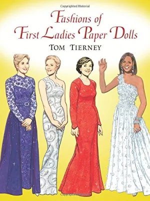 Fashions Of The First Ladies Paper Dolls