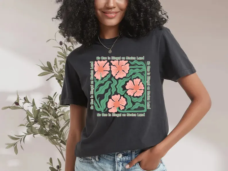 Floral No-one is Illegal On Stolen land Tshirt