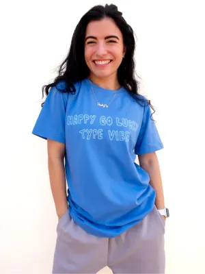 Happy Go Lucky Tee
