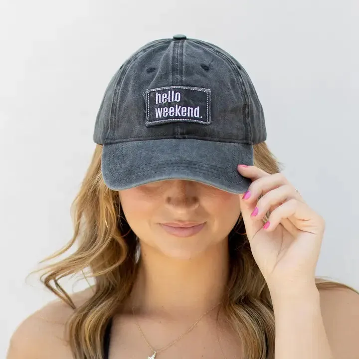 HELLO WEEKEND BASEBALL CAP