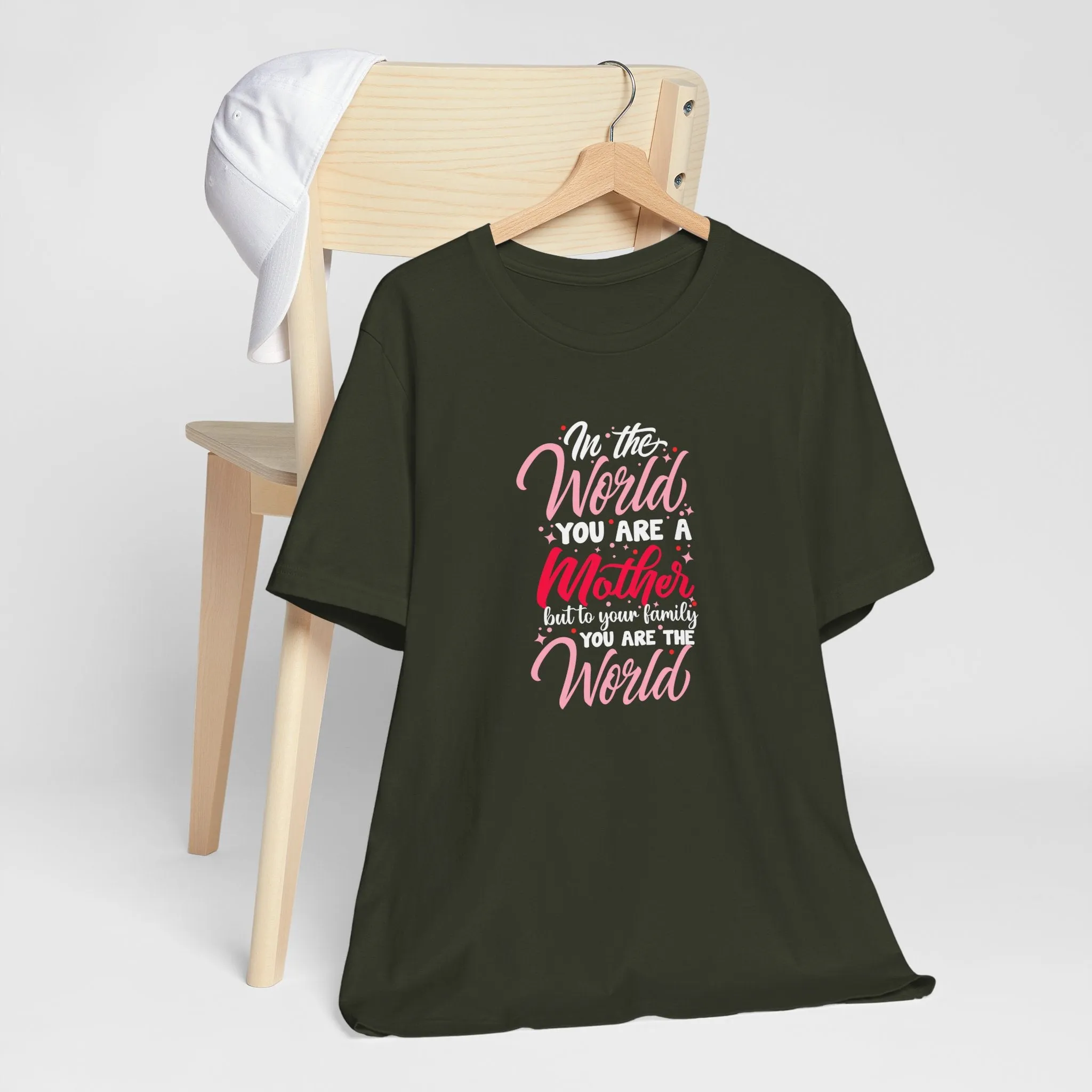 In The World You Are A Mother T-Shirt - Unisex Garment-Dyed Tee
