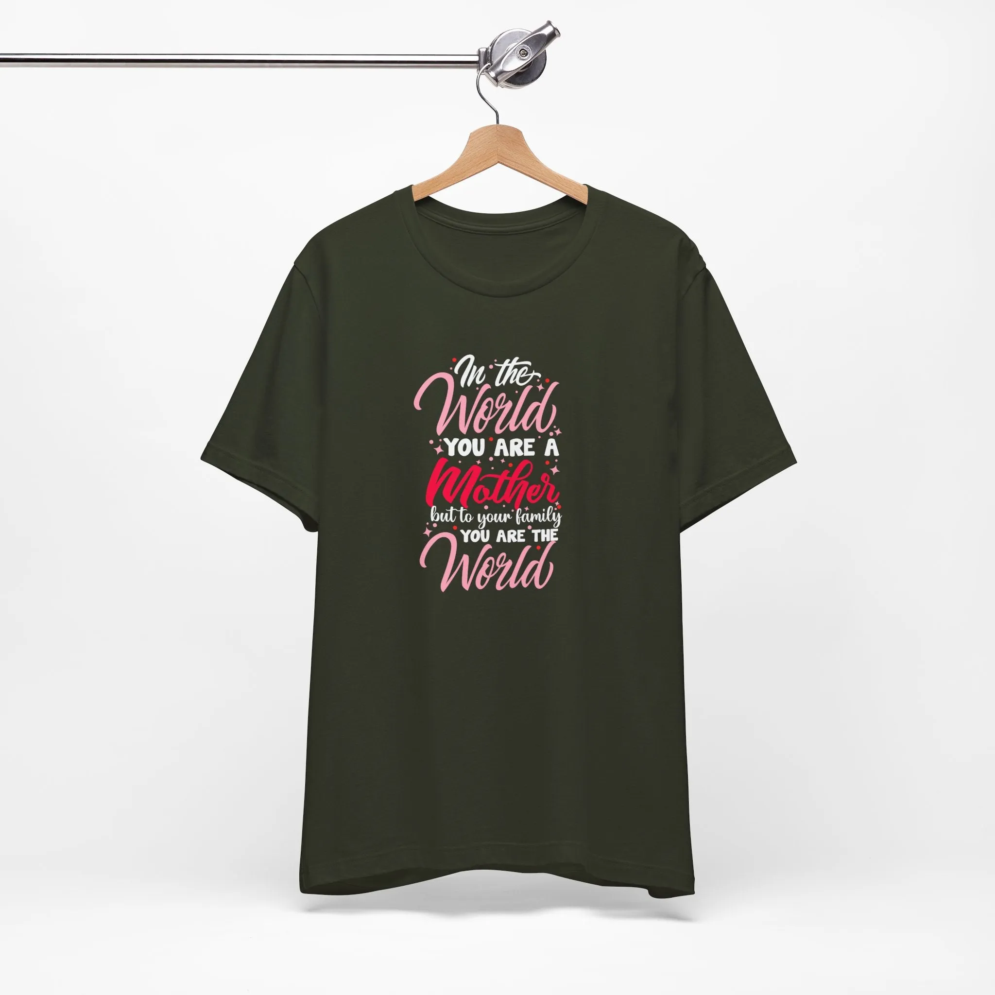 In The World You Are A Mother T-Shirt - Unisex Garment-Dyed Tee