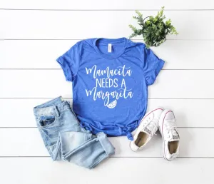 Mamacita Needs A Margarita Shirt