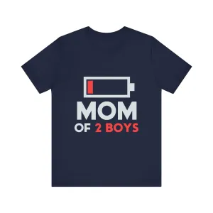Mom Of 2 Boys T-Shirt - Unisex Garment-Dyed Tee
