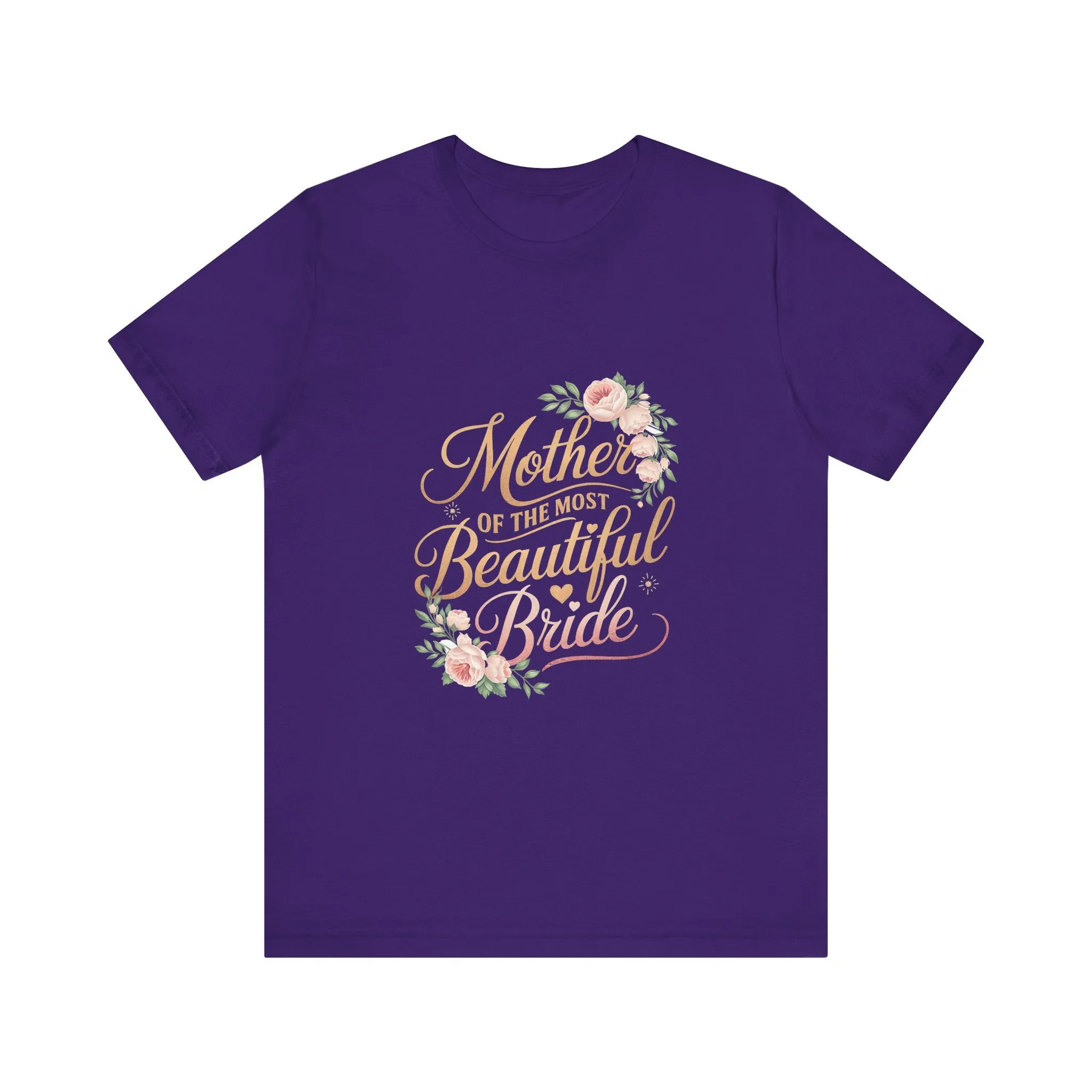 Mom Of The Most Beautiful Bride T-Shirt - Unisex Garment-Dyed Tee