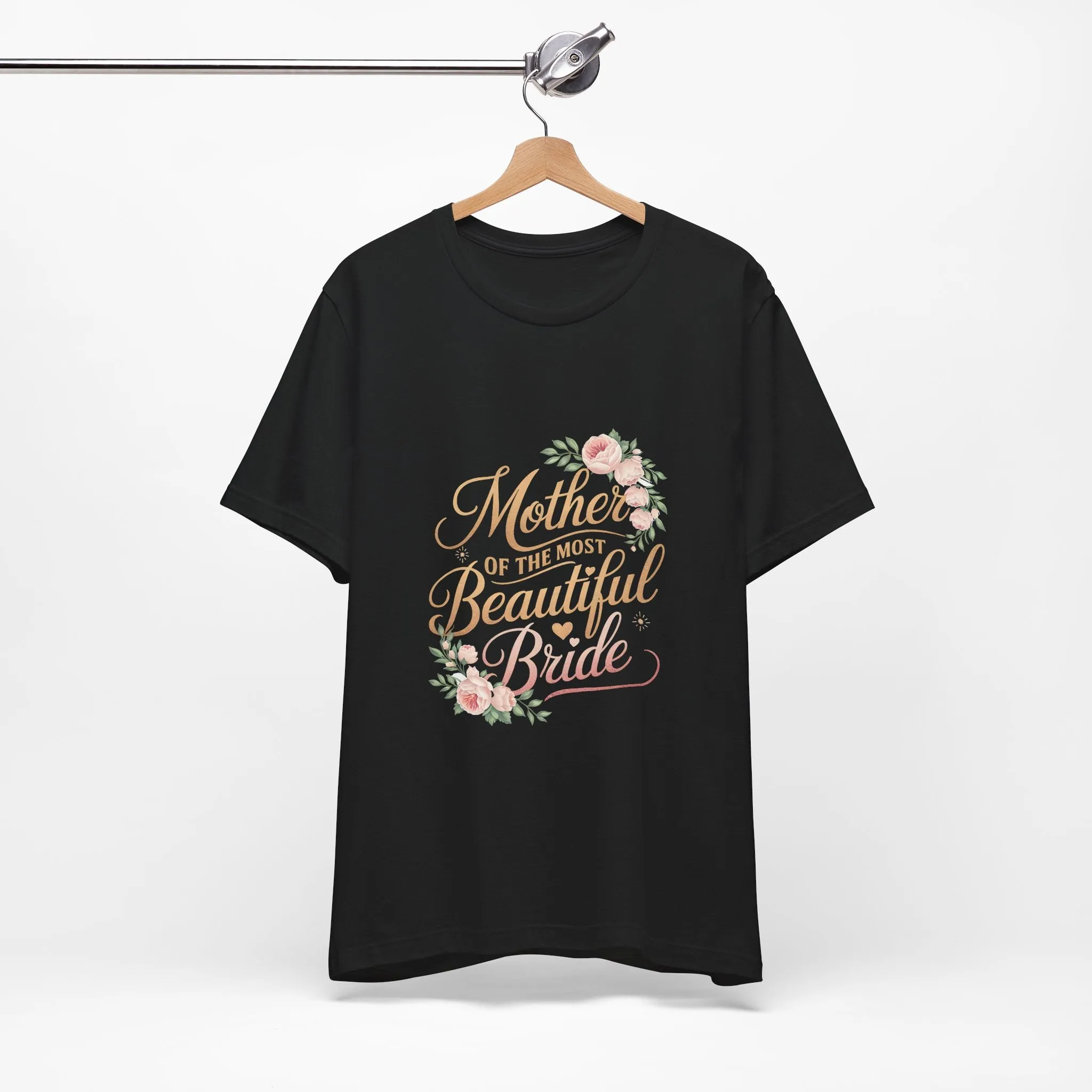 Mom Of The Most Beautiful Bride T-Shirt - Unisex Garment-Dyed Tee