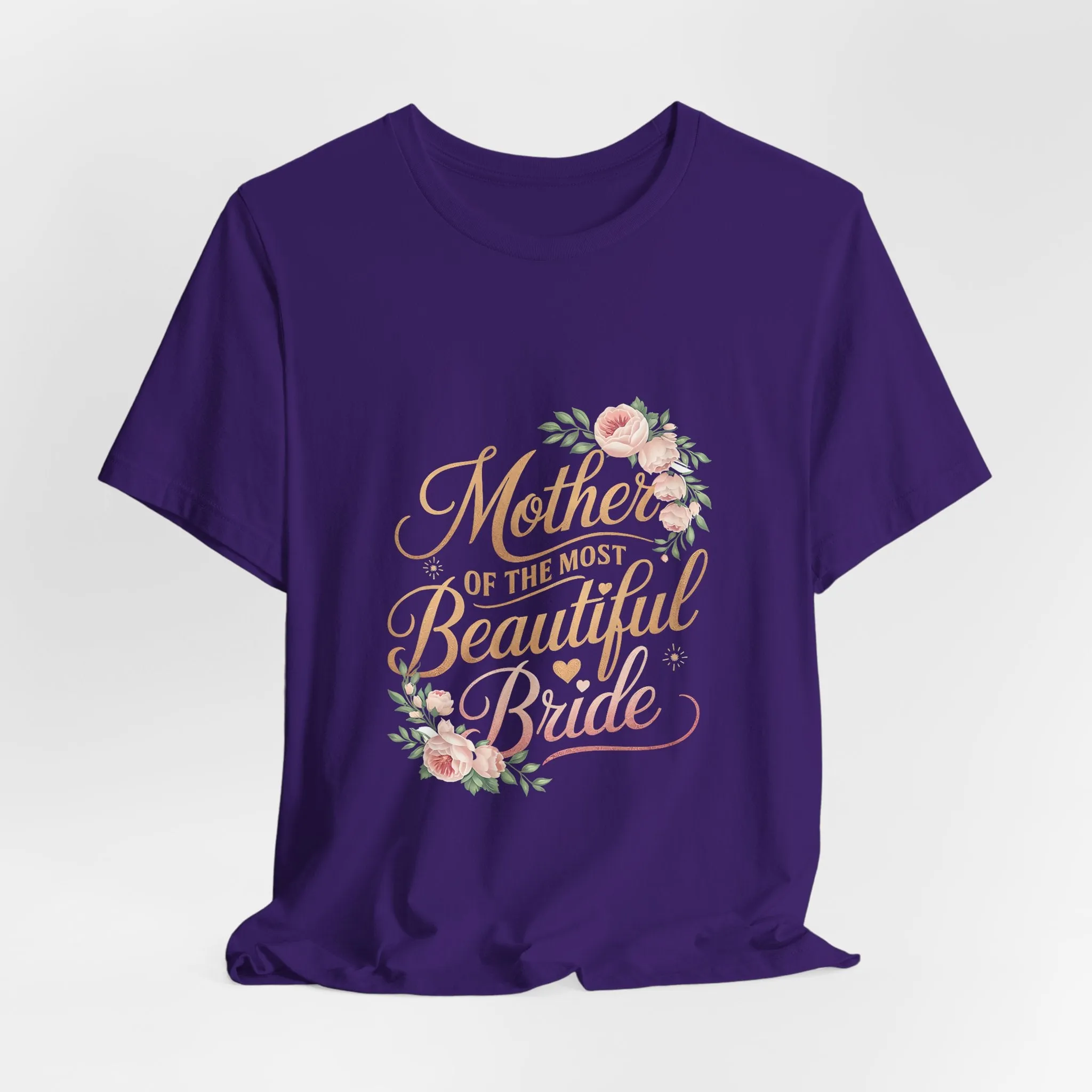 Mom Of The Most Beautiful Bride T-Shirt - Unisex Garment-Dyed Tee