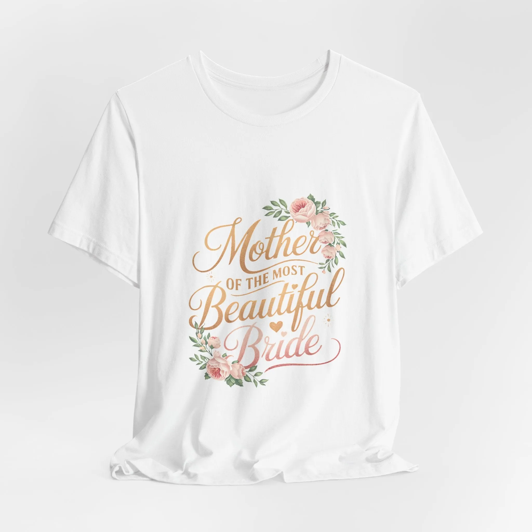 Mom Of The Most Beautiful Bride T-Shirt - Unisex Garment-Dyed Tee