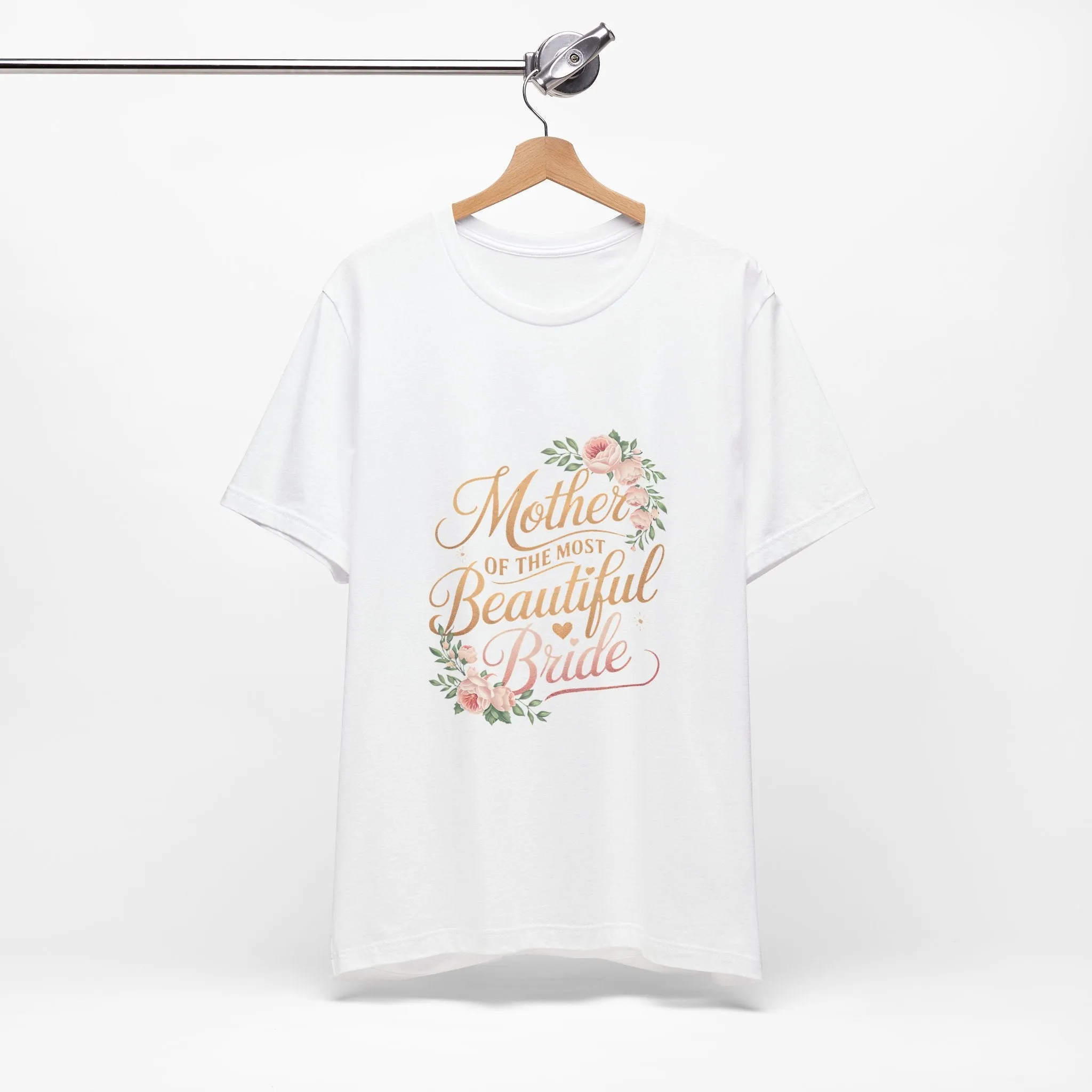 Mom Of The Most Beautiful Bride T-Shirt - Unisex Garment-Dyed Tee