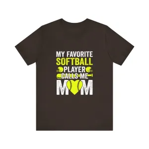 My Favourite Softball Player Calls Me Mom T-Shirt - Unisex Garment-Dyed Tee