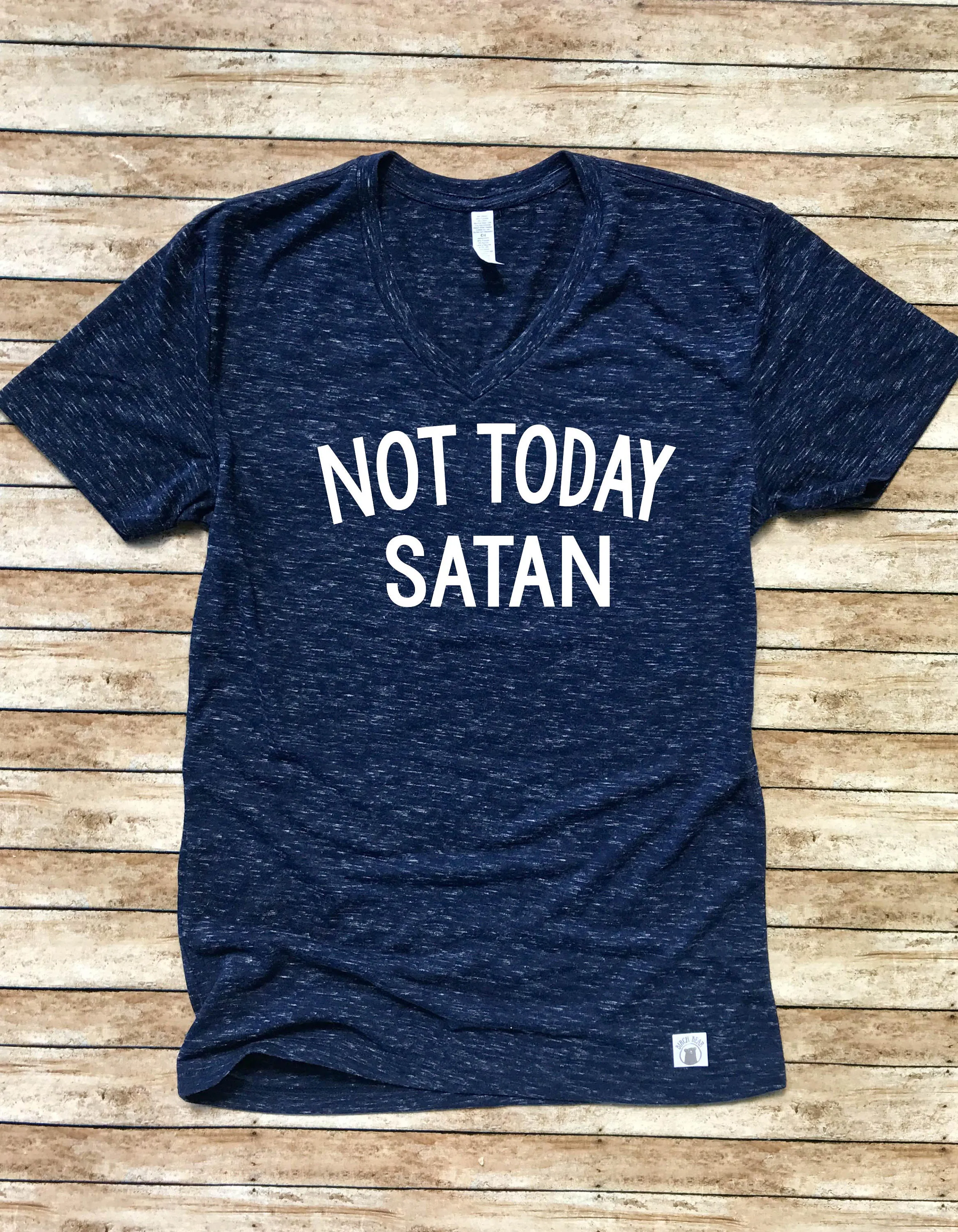 Not Today Satan Unisex T Shirt