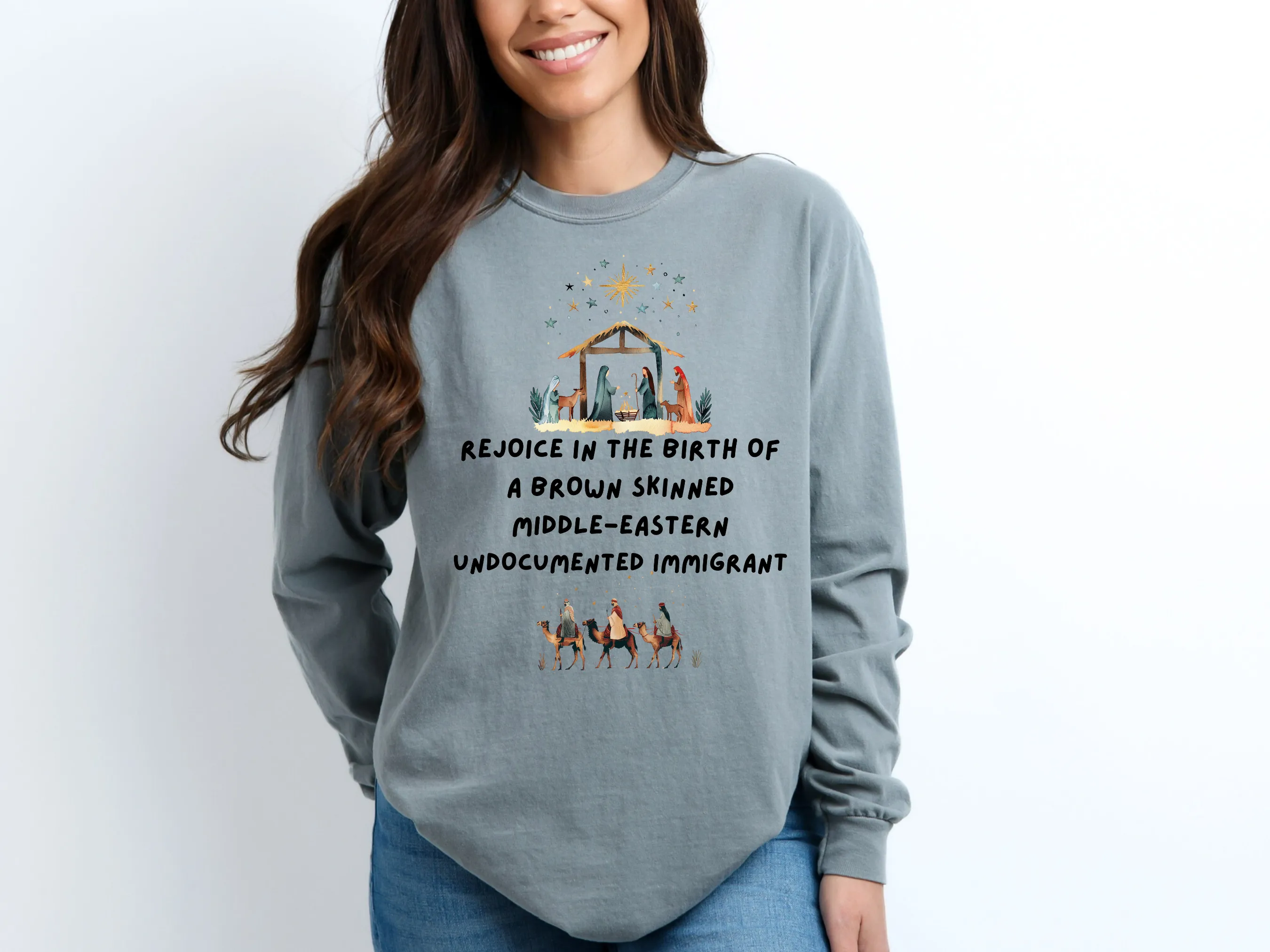 Rejoice In The Birth Of A Brown Skinned Middle Eastern Undocumented Immigrant Tshirt