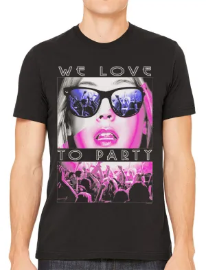 We Love To Party Men's T-shirt
